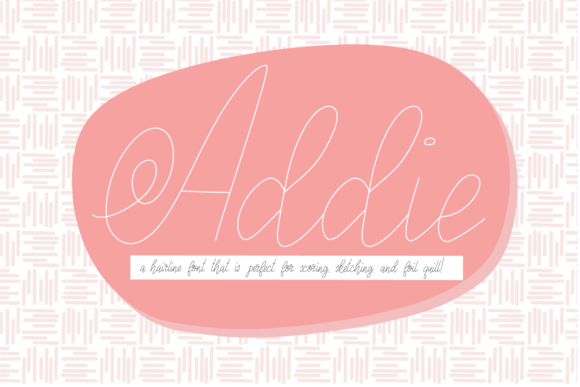 Addie: The Hairline Font for Precision Crafting
