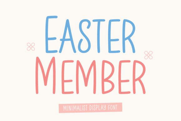 Easter Member: The Lighthearted Handwritten Display Typeface