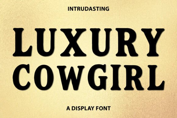 Luxury Cowgirl: A Vibrant Font for Creative Branding