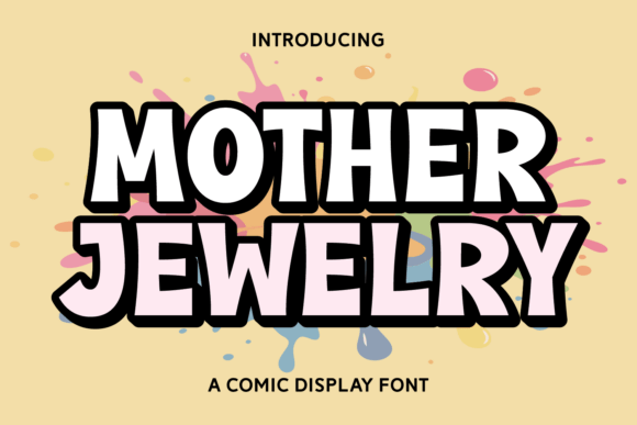 Mother Jewelry Font: Your Secret Weapon for Playful Design